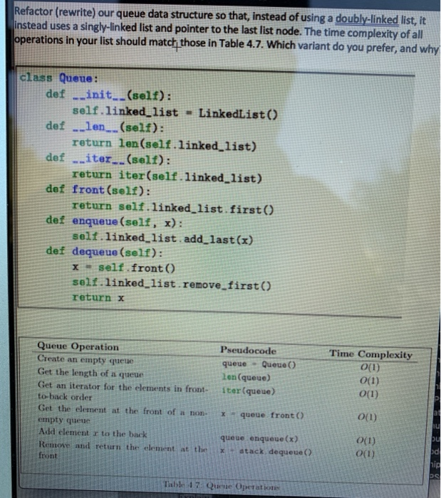  in python: Refactor (rewrite) our queue data structure so that, instead