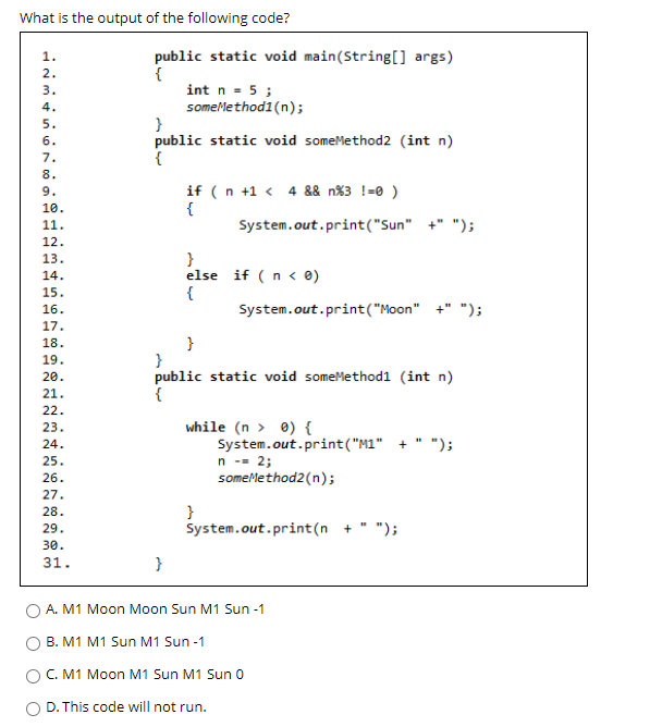 in java What is the output of the following code? 1.