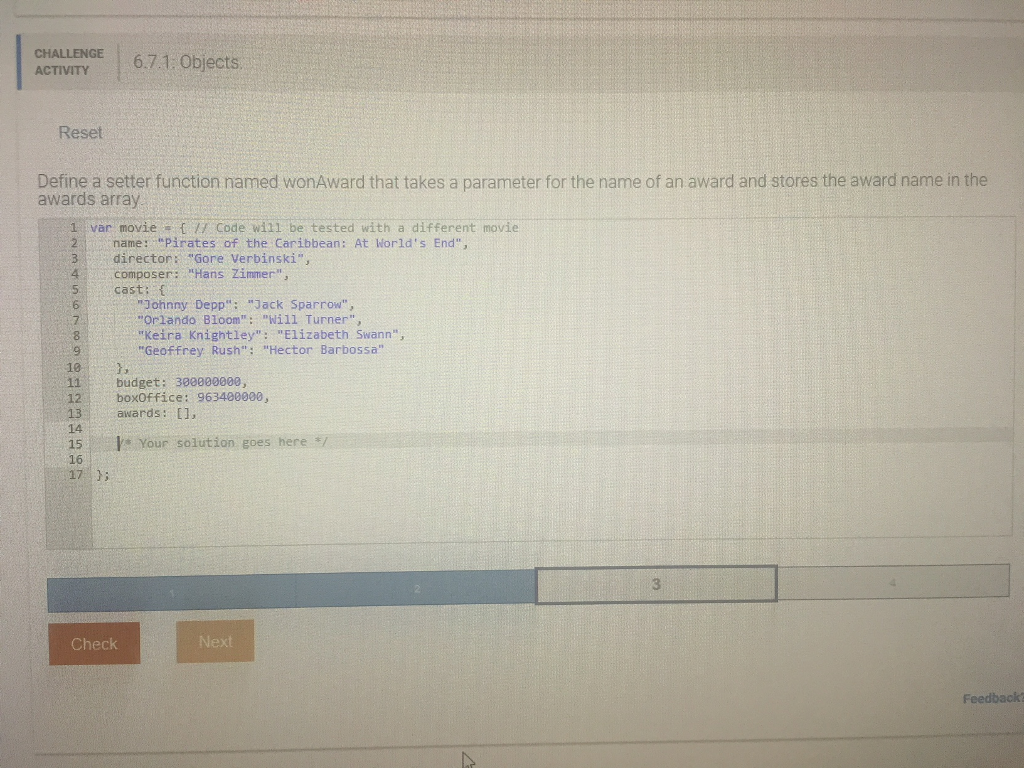 code, just the Code for the correct Solution to fill in) Part