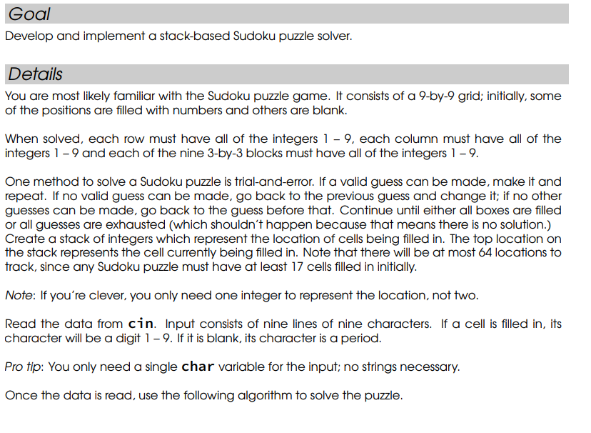  Develop and implement a stack-based Sudoku puzzle solver. Details You are