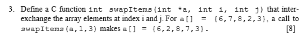 Please Use C program to solve this 3. Define a C