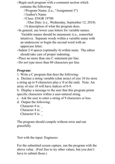  .Begin each program with a comment section whiclh contains the following: