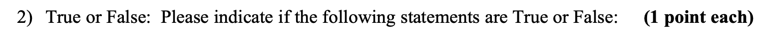  Embedded systems with arduino 2) True or False: Please indicate if