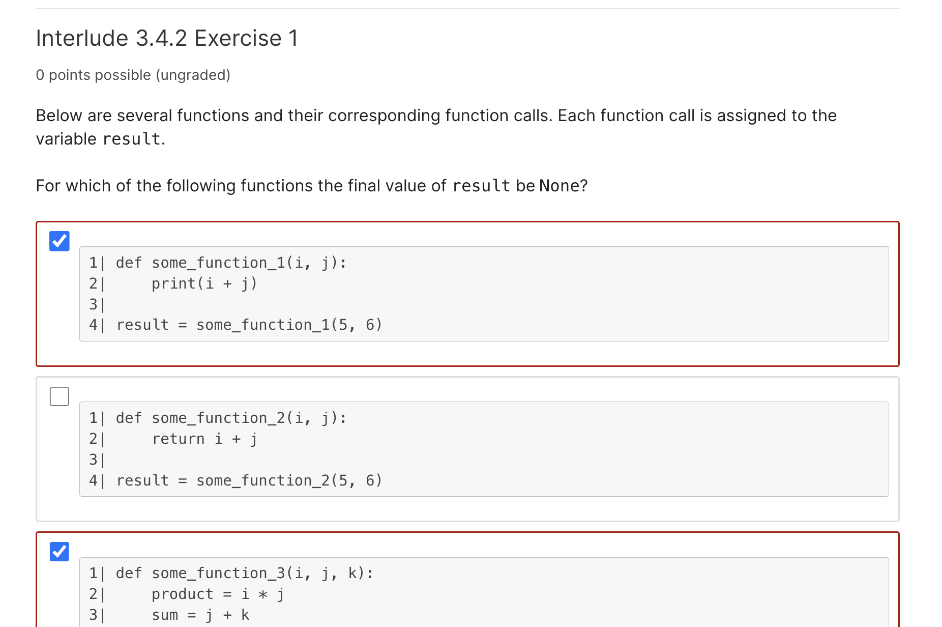  Interlude 3.4.2 Exercise 1 0 points possible (ungraded) Below are several