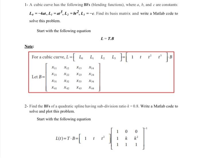 PLEASE SOLVE THIS MATLAB CODE !! 1- A cubic curve has the
