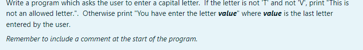  Write a program which asks the user to enter a capital