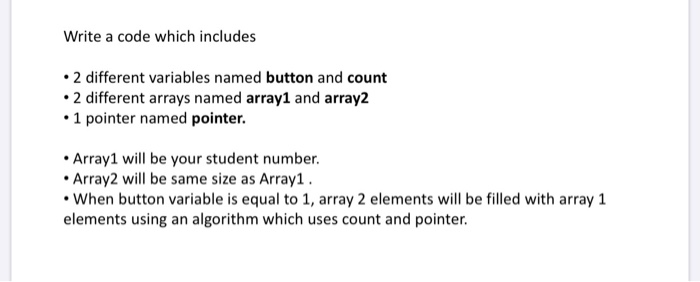 C programming Write a code which includes 2 different variables named button