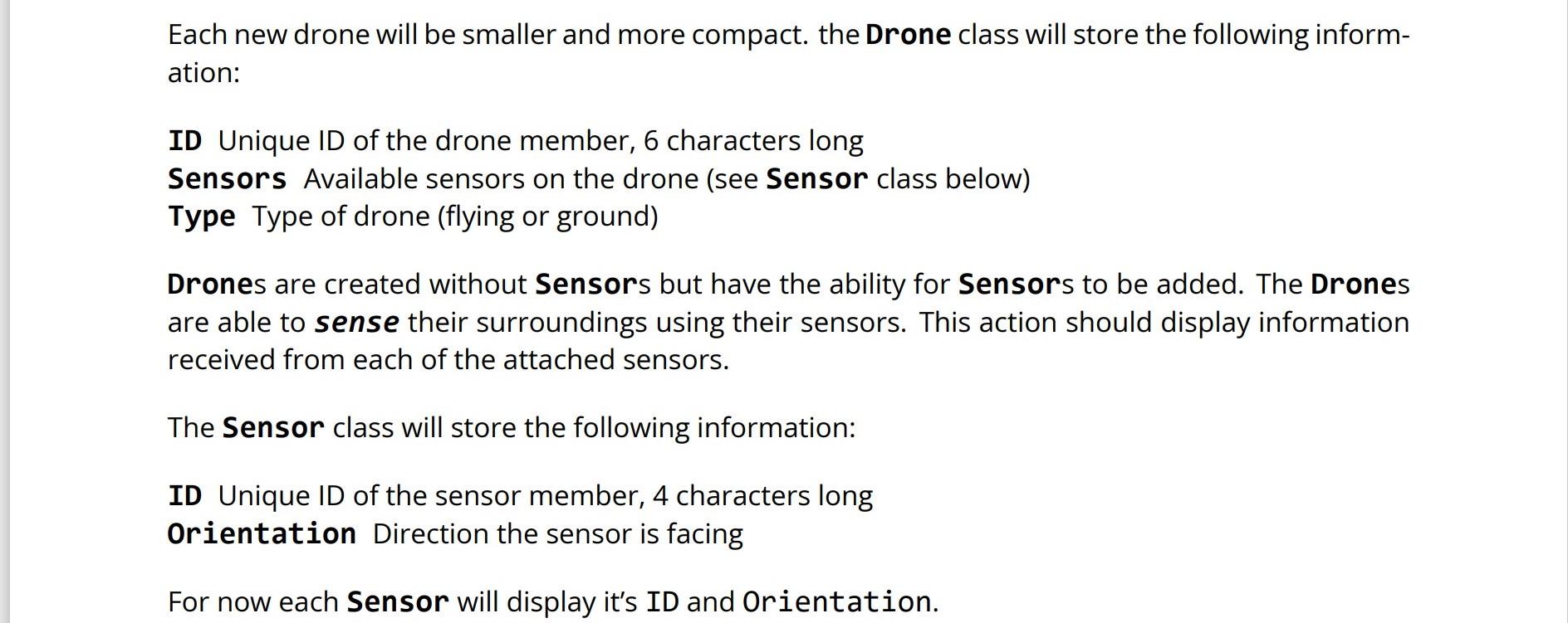 java program Each new drone will be smaller and more compact. the