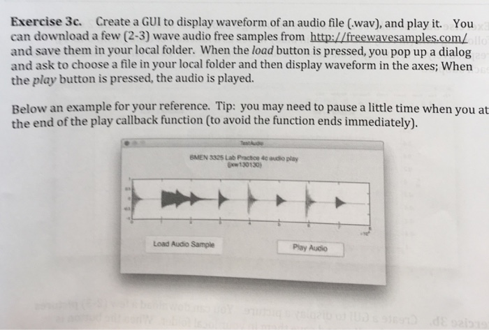  Matlab help Exercise 3c. Create a GUl to display waveform of
