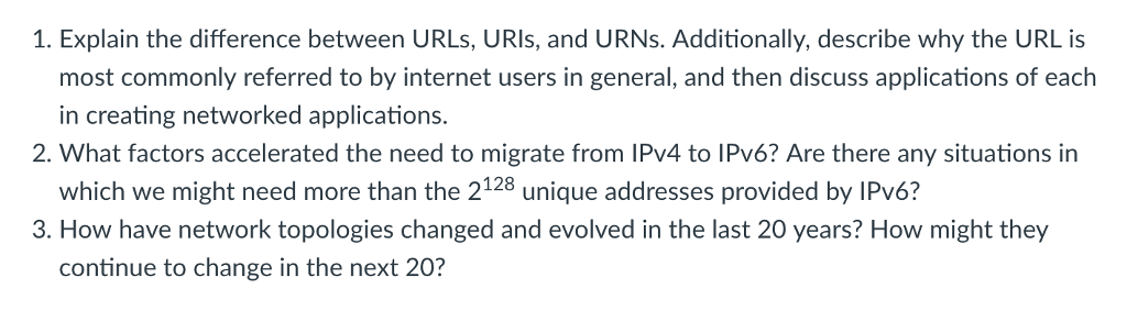 1. Explain the difference between URLs, URIs, and URNs. Additionally, describe