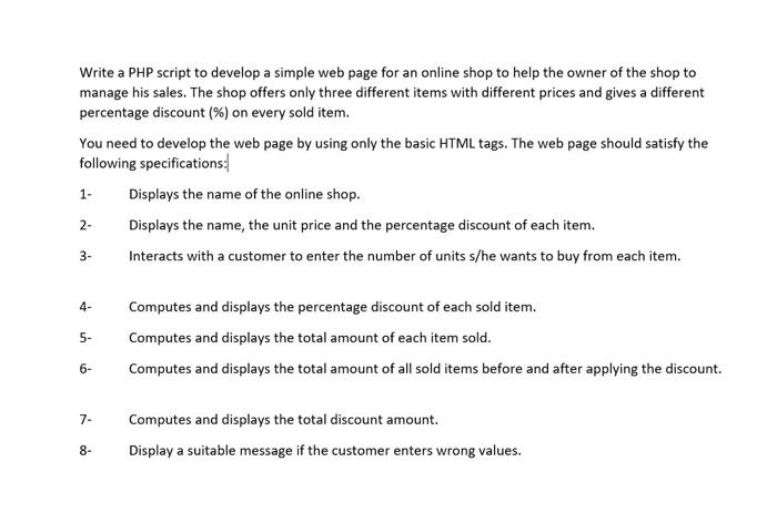 Write a PHP script to develop a simple web page for