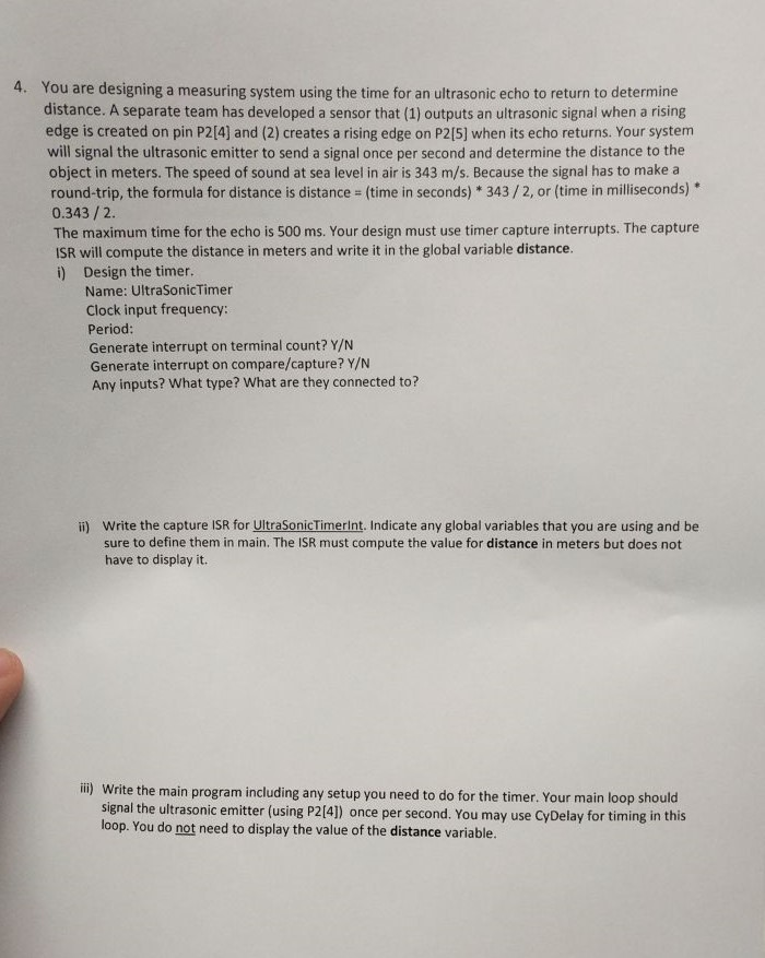 Microcontrollers- PSOC 4 4. You are designing a measuring system using the