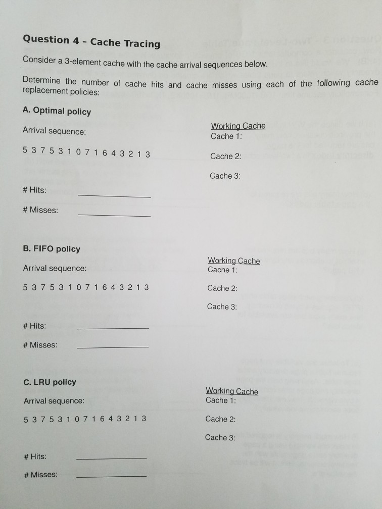  Please explain your answer Question 4 Cache Tracing Consider a 3-element