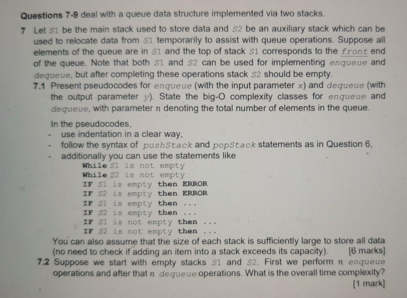 Questions 7-9 deal with a queue data structure implemented via two