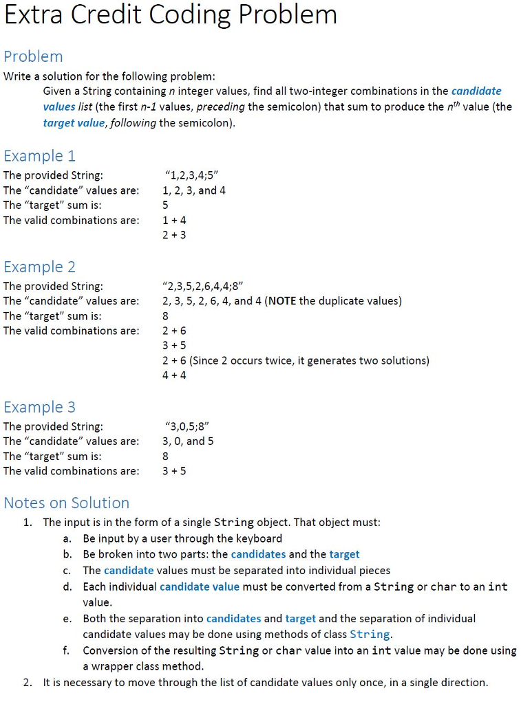 JAVA LANGUAGE Extra Credit Coding Problem Problem Write a solution for the