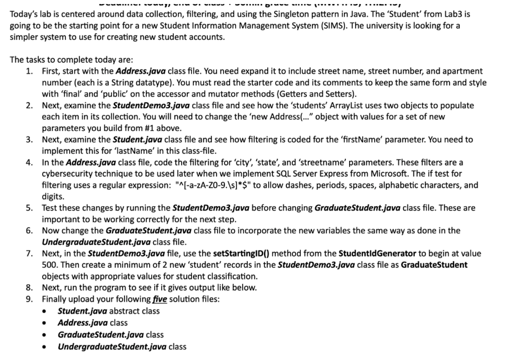  Today's lab is centered around data collection, filtering, and using the