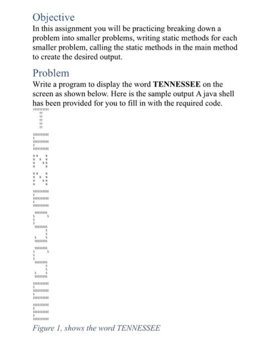  Java program Objective In this assignment you will be practicing breaking