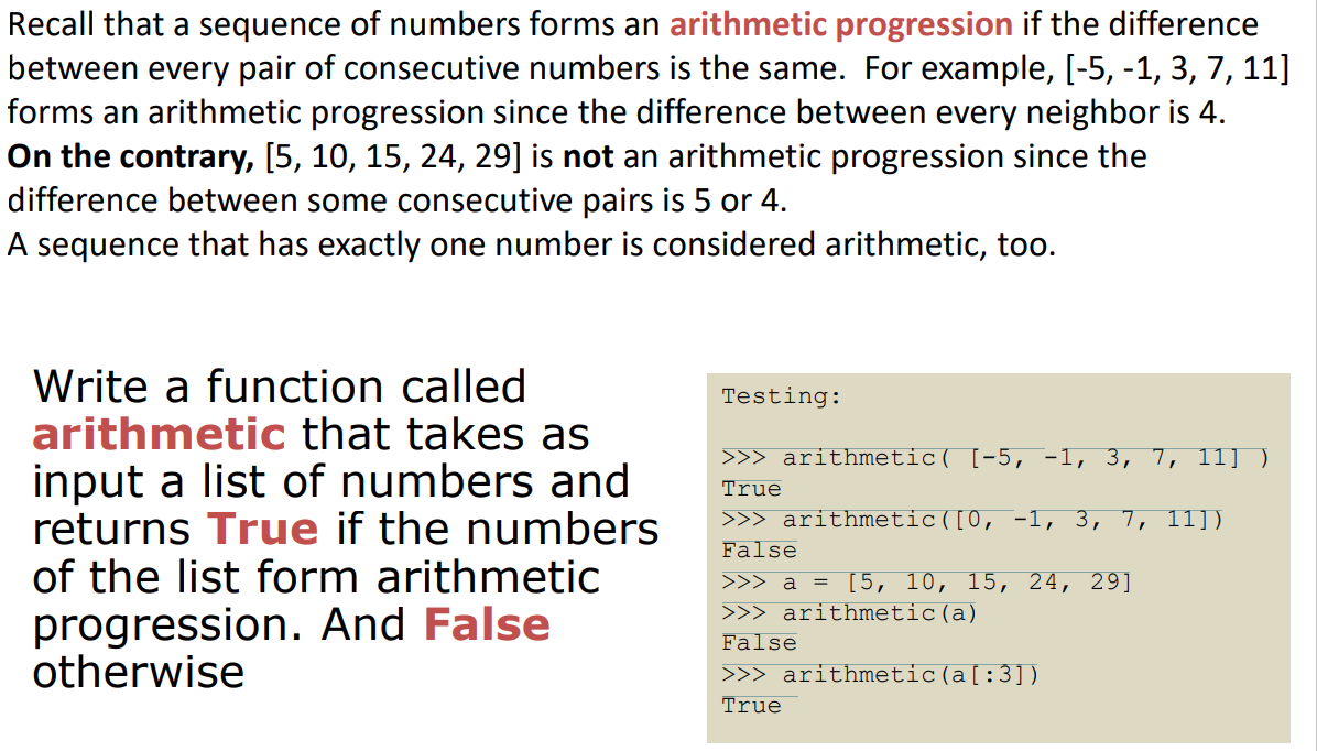 use python Recall that a sequence of numbers forms an arithmetic progression