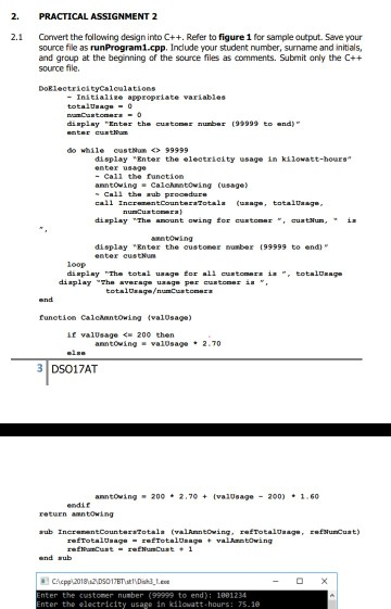  2. PRACTICAL ASSIGNMENT 2 2.1 Covert the following design into C++.