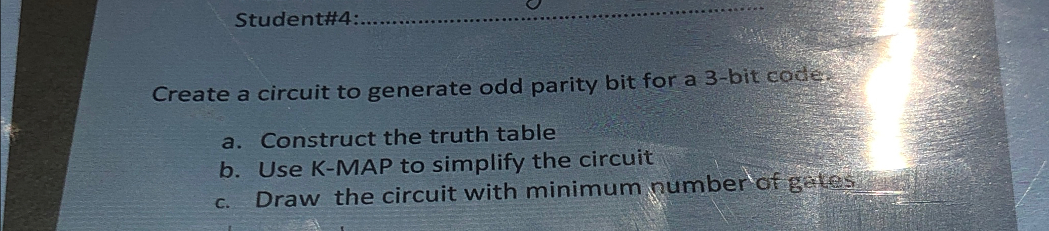  Student#4: Create a circuit to generate odd parity bit for a