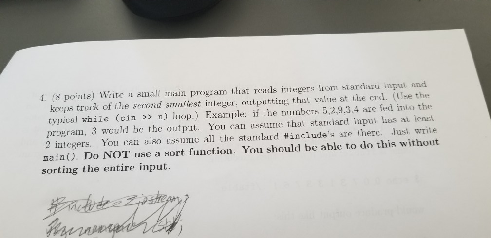  4. (8 points) Write a small main program that reads integers