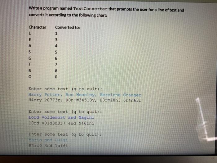  in java programming 1 Write a program named TextConverter that prompts