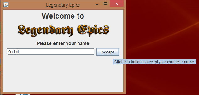 using JAVA 1 The game devs for Legendary Epics need a GUI