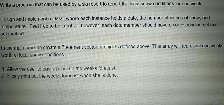  c++ Write a program that can be used by a ski