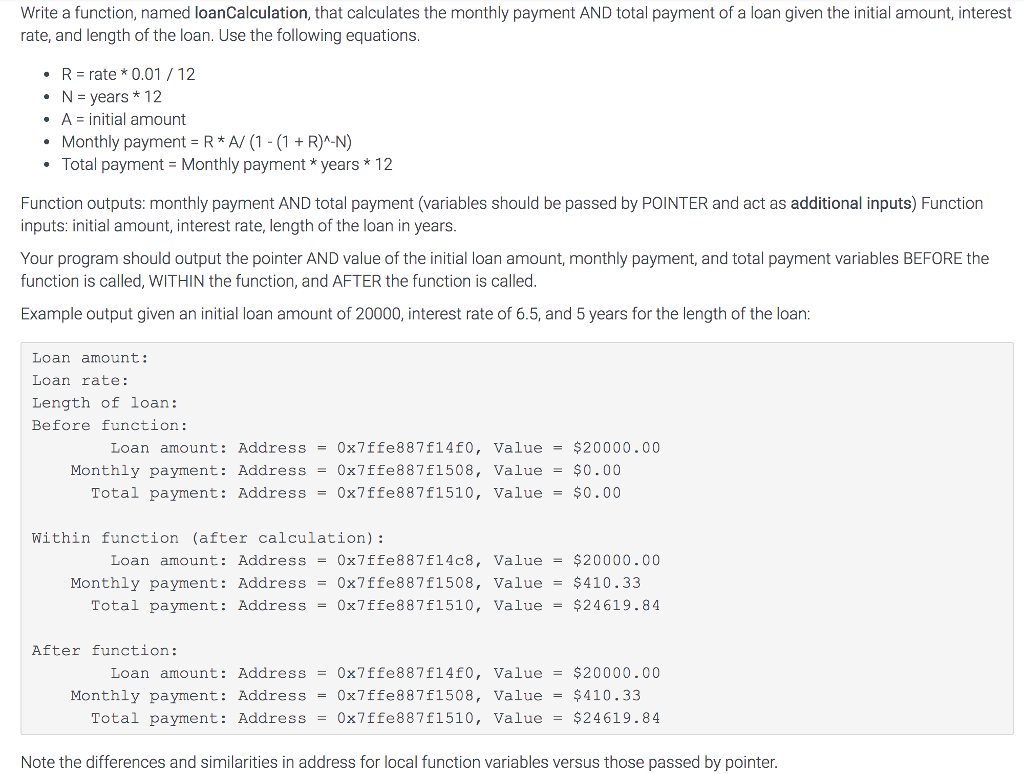 This is a c program Write a function, named loanCalculation, that calculates
