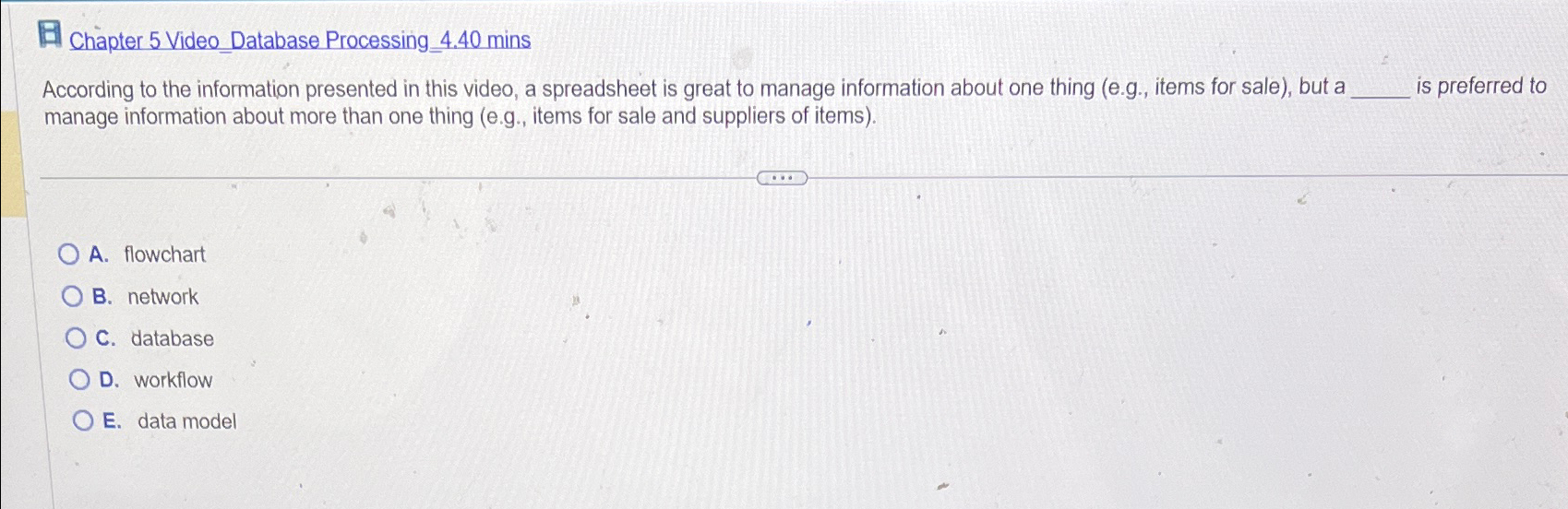  [[ Chapter 5 Video_Database Processing_4.40 mins According to the information presented