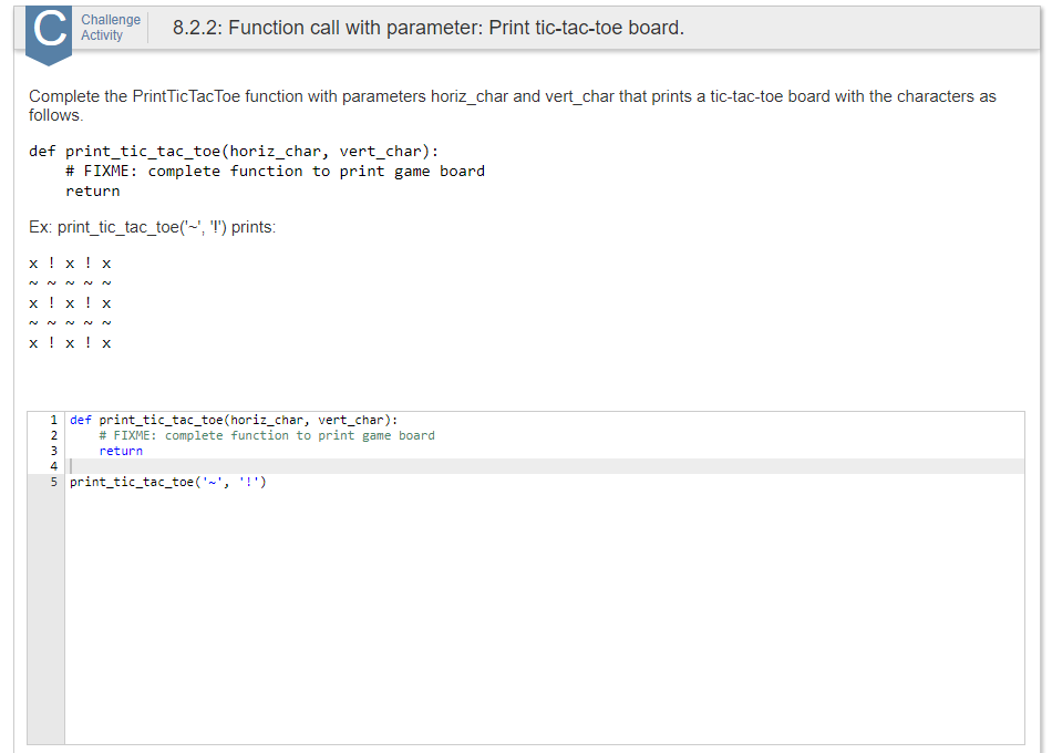 Must be in Python. Challenge Activity in8.2.2: Function call with parameter: Print