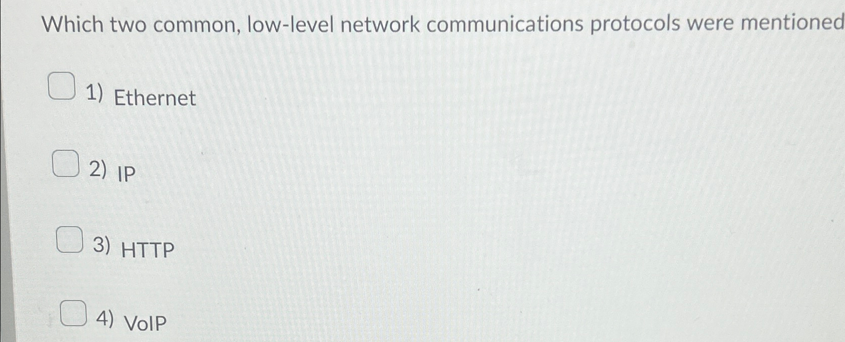  Which two common, low-level network communications protocols were mentioned Ethernet IP