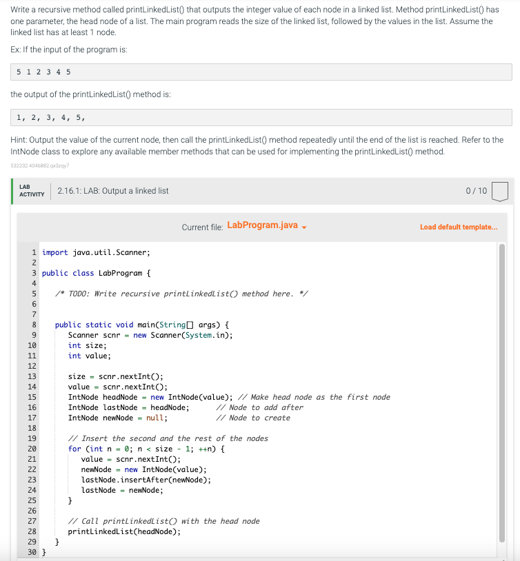  Write a recursive method called printLinkedList() that outputs the integer value