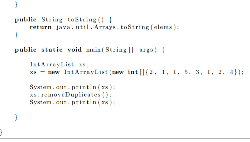 the method removeDuplicates. After a call to the method removeDuplicates, the array
