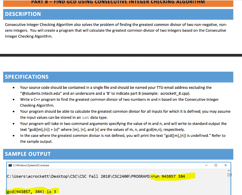  C++ PART B- FIND GCD USING CONSECUTIVE INTEGER CHECKING ALGORITHM DESCRIPTION