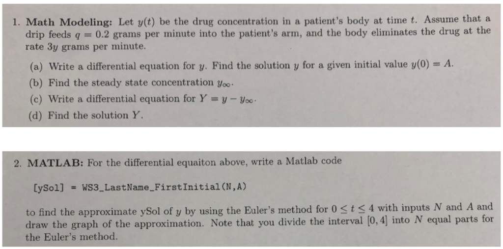 Matlab, Euler's method coding problem with differentials Here is the differential. Sorry