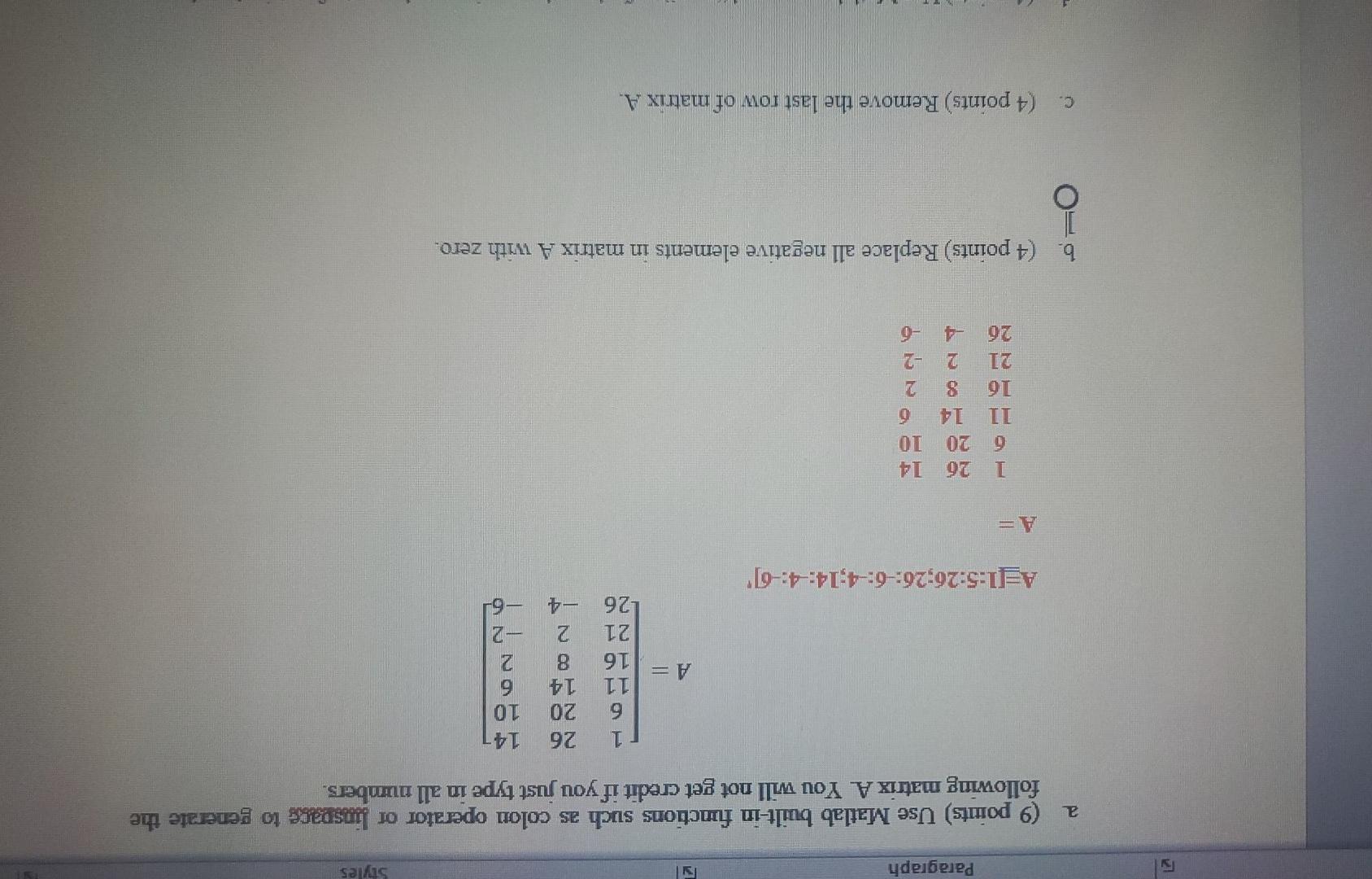  Paragraph Styles a 9 points) Use Matlab built-in functions such as