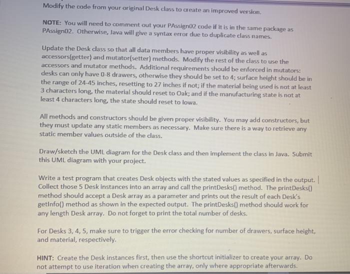  Modify the code from your original Desk class to create an