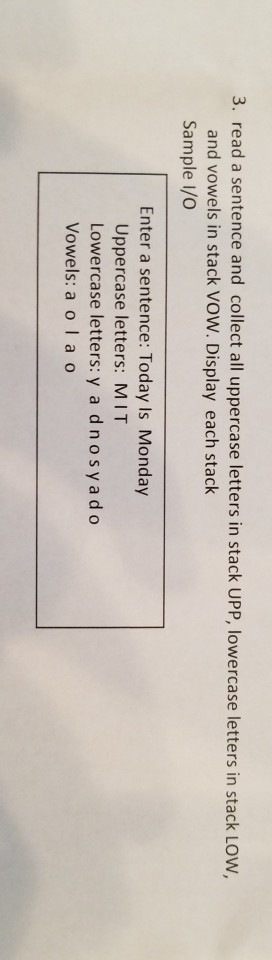 it is a C++ program 3. read a sentence and collect