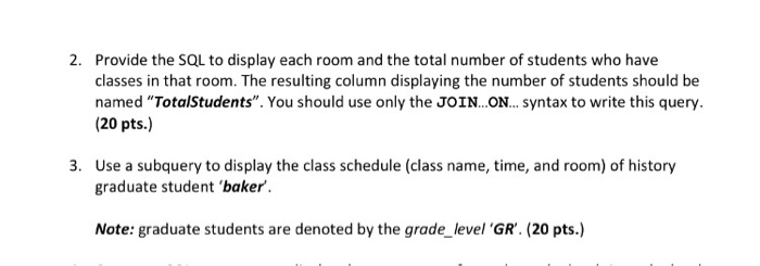 I need help with these two questions below. The table structures