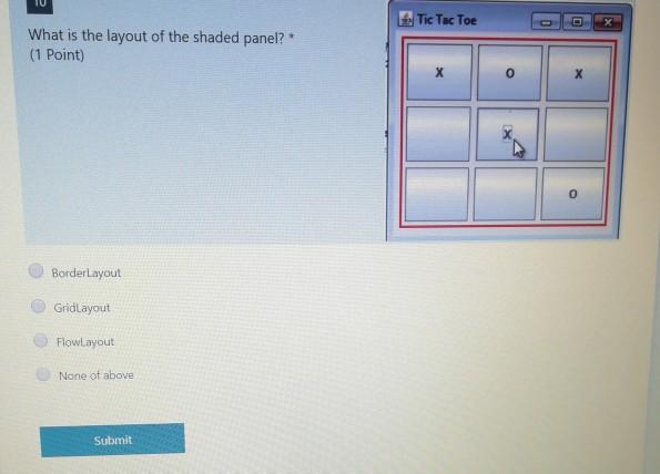  #java Tic Tac Toe What is the layout of the shaded