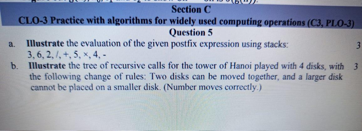  a. Section C CLO-3 Practice with algorithms for widely used computing