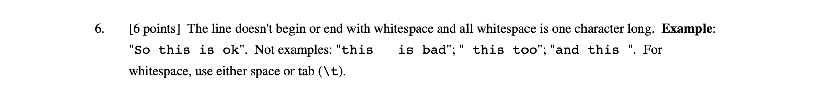 ...$ to get an expression that matches a whole line of input.