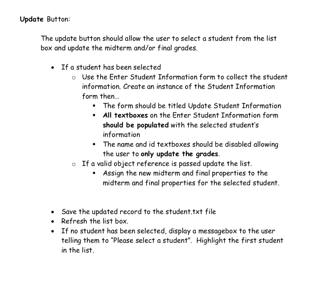 Exit To update, delete or add student information create the following form: