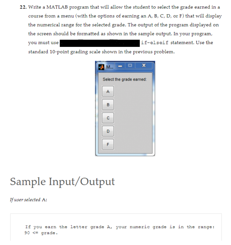  This is a MATLAB problem. Please use if-elseif statement. 22. Write