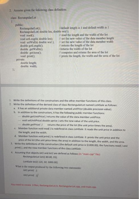  2. Assume given the following class definition: class Rectangular.ot public: Rectangular.t();