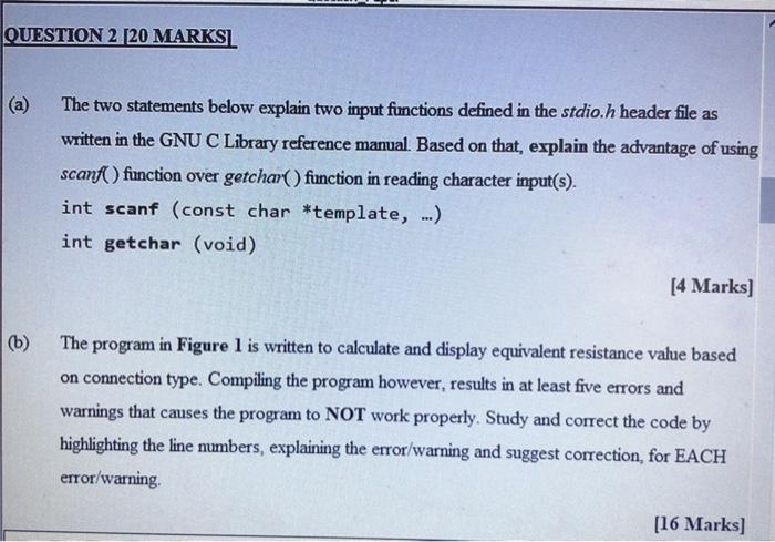 C programming QUESTION 2 [20 MARKS The two statements below explain two
