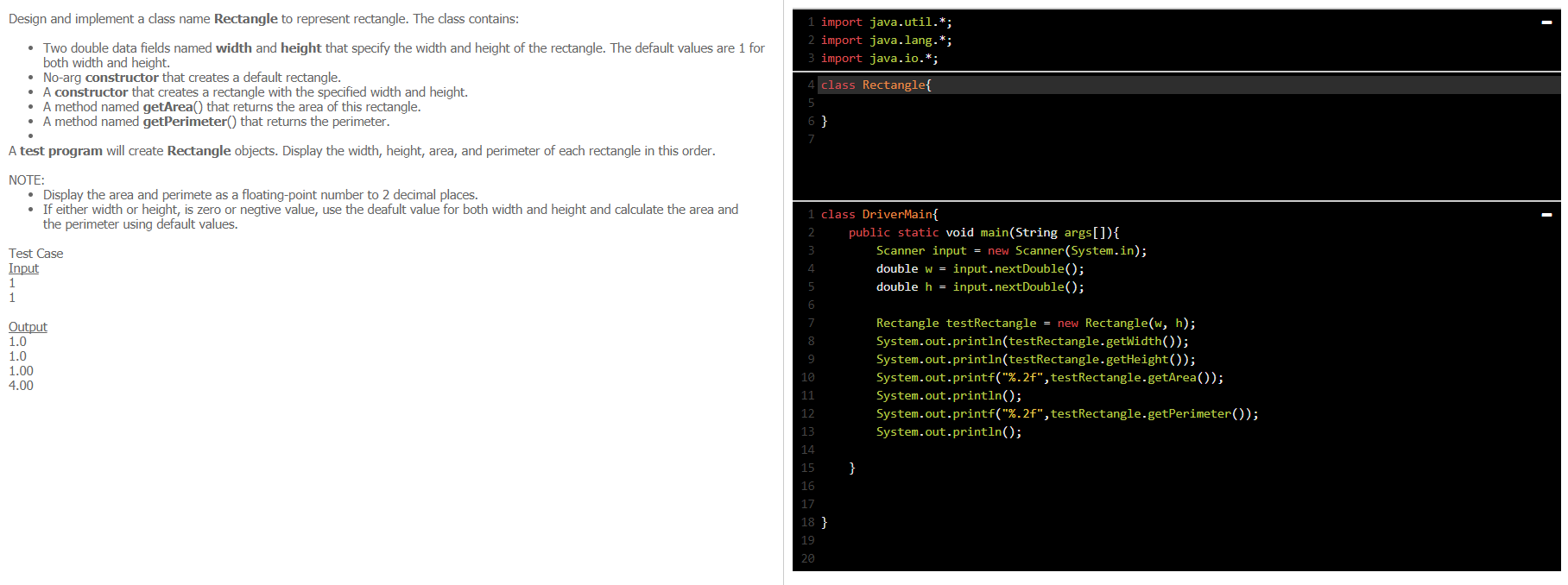  Design and implement a class name Rectangle to represent rectangle. The