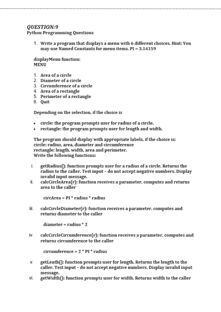  QUESTION:9 Python Programming Questions 1. Write a program that displays a