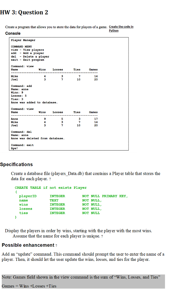  HW 3: Question 2 Create a program that allows you to
